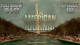 The American Journal: Globalist Plans In - FULL SHOW - 10/5/2022