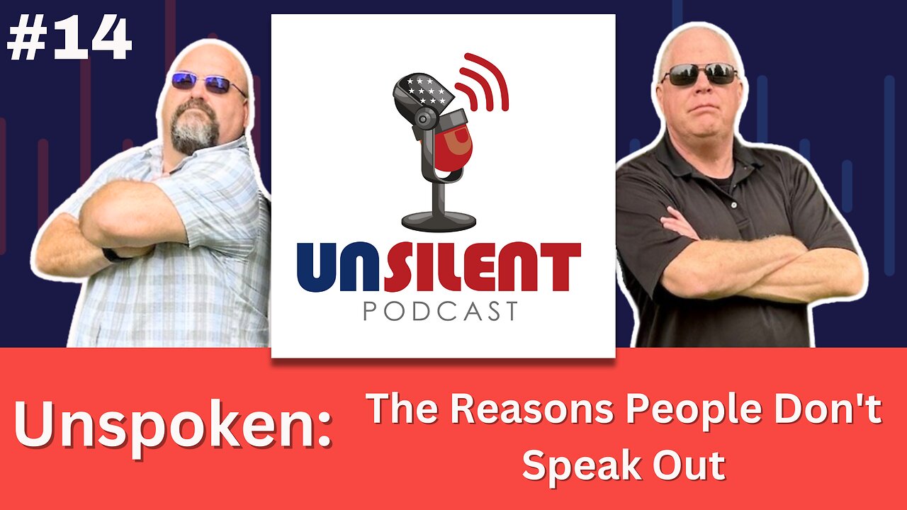 14. Unspoken: The Reasons People Don't Speak Out