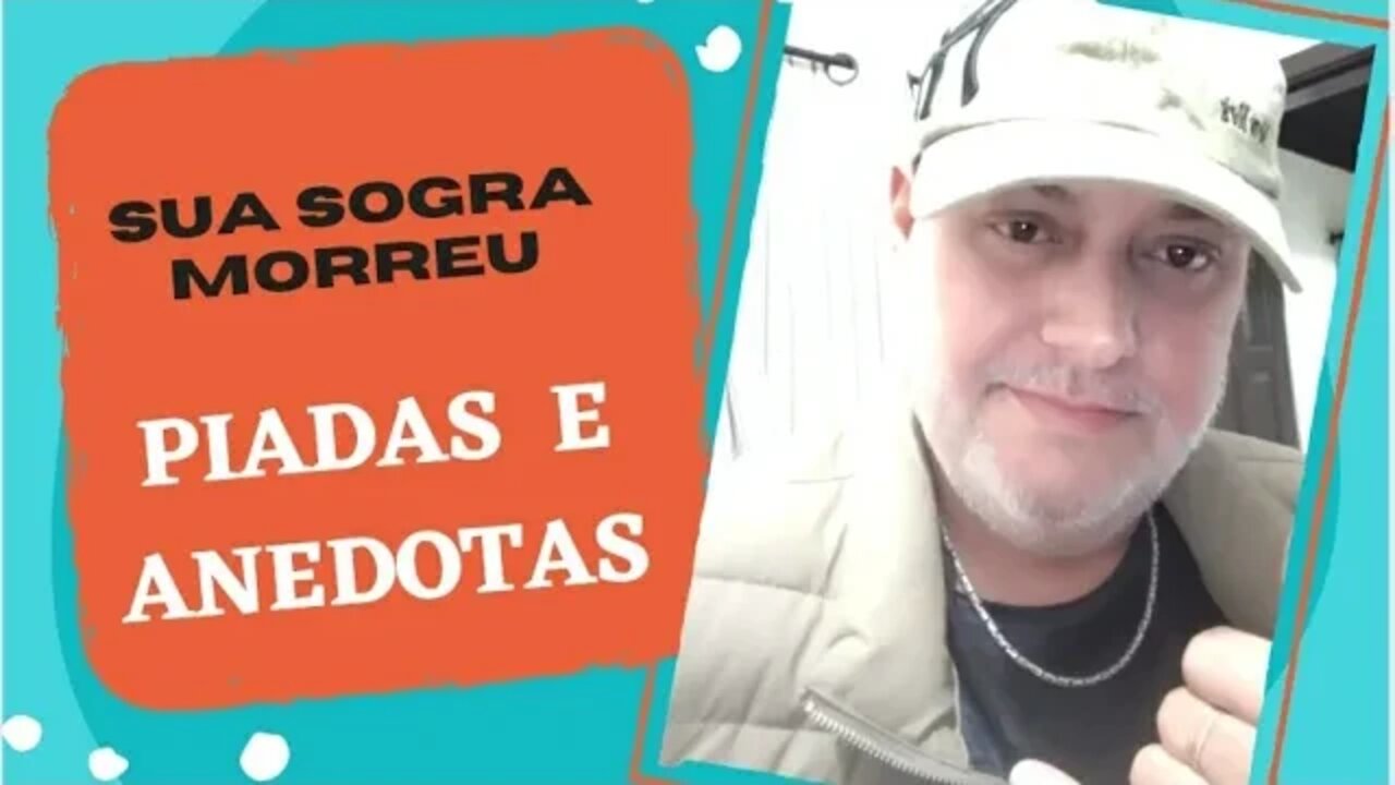 PIADAS E ANEDOTAS - SUA SOGRA MORREU - #shorts