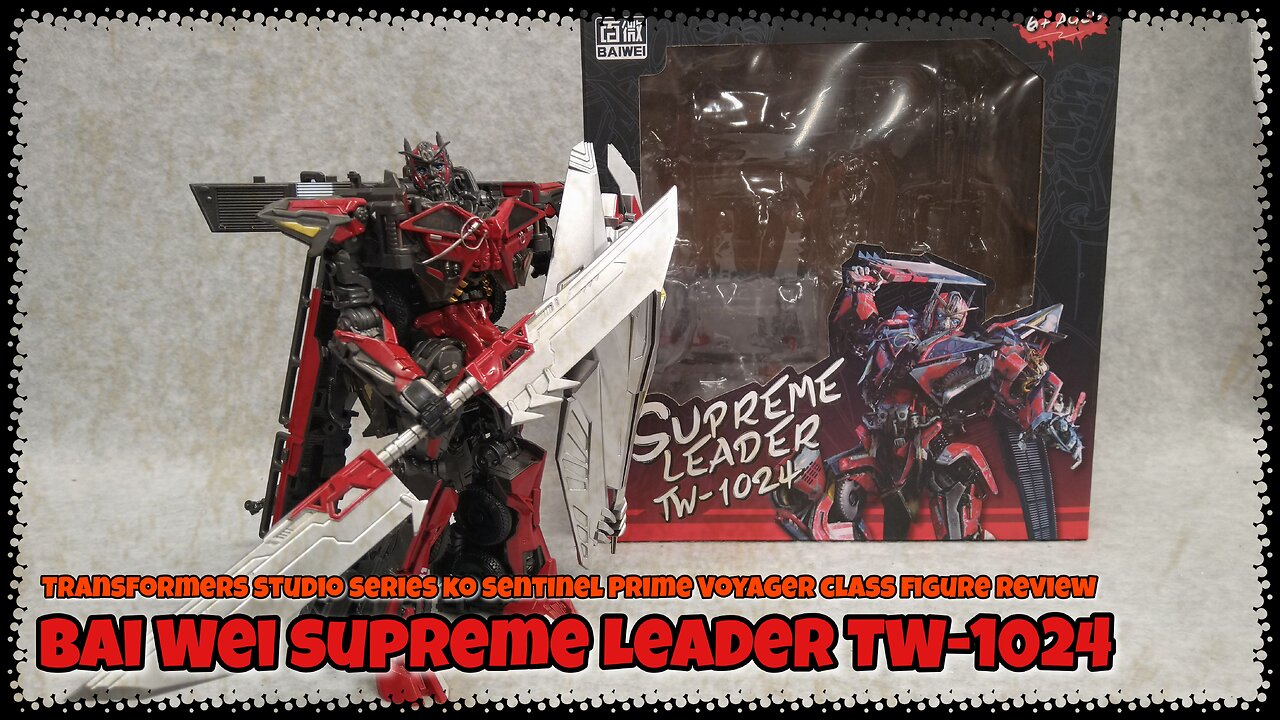 Transformers Supreme Leader TW-1024 KO Sentinel Prime Bai Wei Voyager class figure review