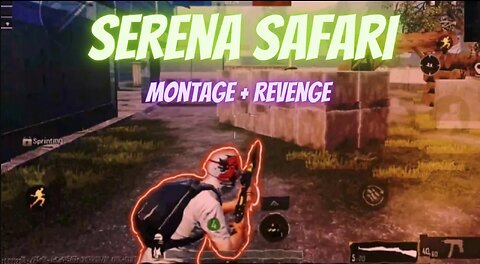 Serena Safari || First Time Make Montage With Revenges || Watching Tell End....