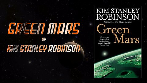 Green Mars (Mars Trilogy Vol. 2) by Kim Stanley Robinson - Book Review