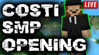 COSTI SMP GRAND OPENING!!