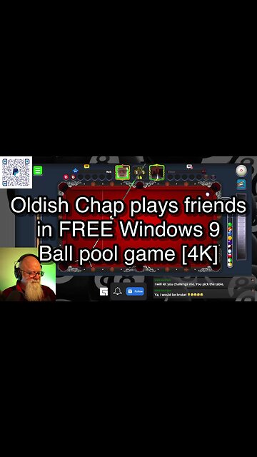 Oldish Chap plays friends in FREE Windows 9 Ball pool game [4K] 🎱🎱🎱 8 Ball Pool 🎱🎱🎱