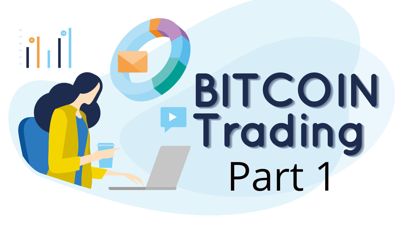 Bitcoin Trading for Beginners } Part 1 {
