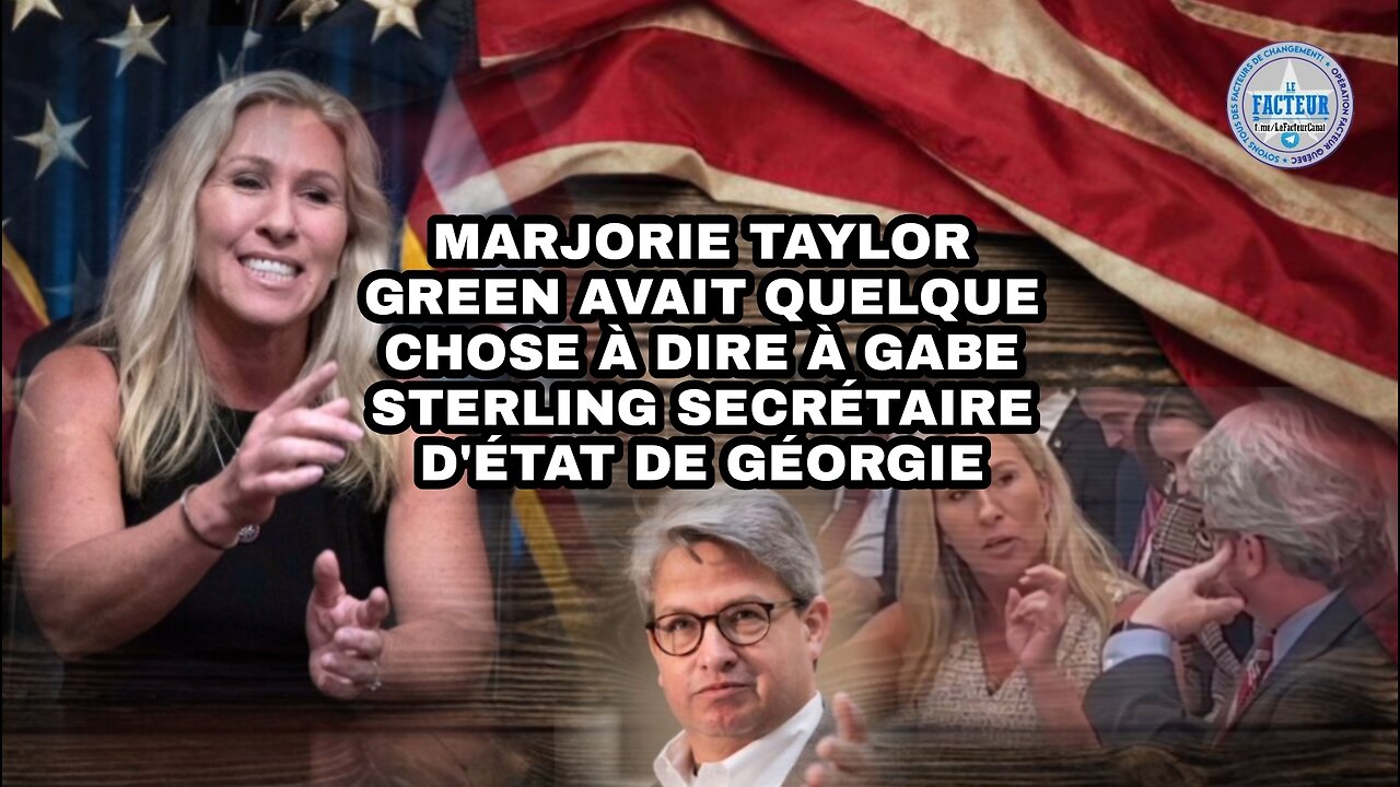 Marjorie Taylor Green avait quelque chose à dire à Gabe Sterling Secrétaire d'État de Géorgie