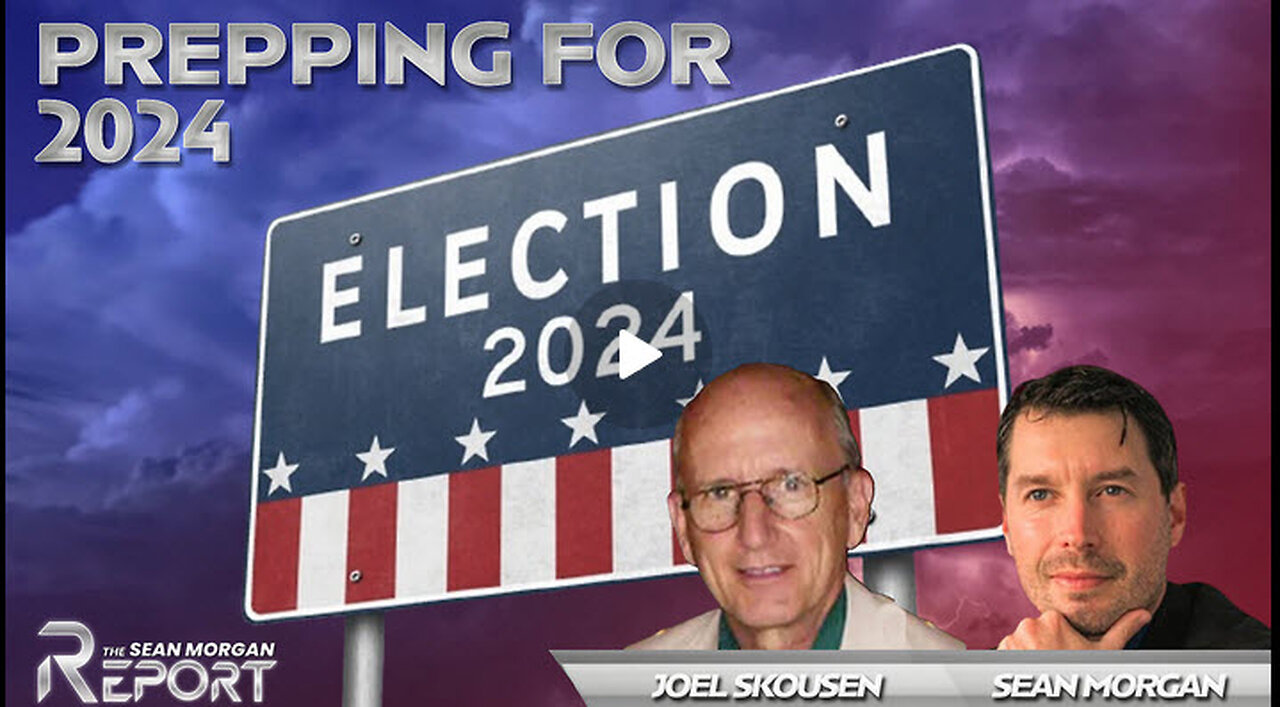 Prepping for 2024 with Joel Skousen | SEAN MORGAN REPORT Ep. 21