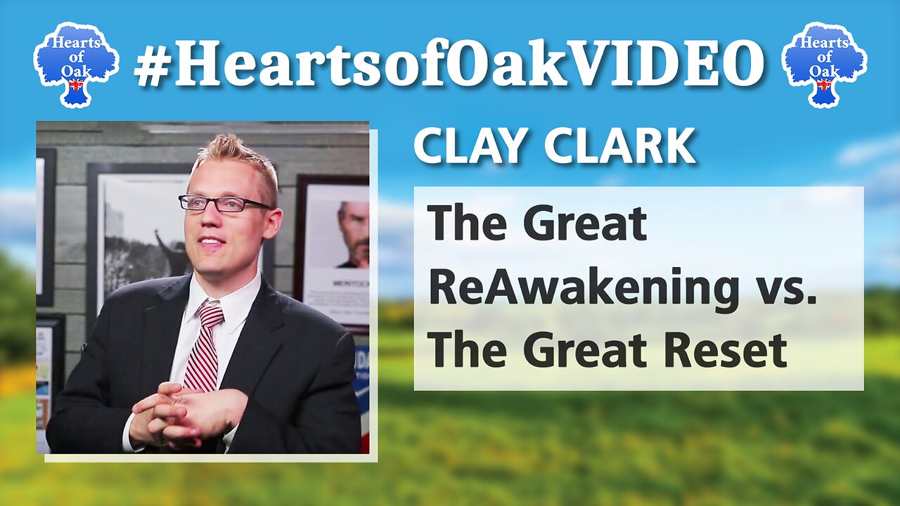 Clay Clark - The Great ReAwakening Vs The Great Reset