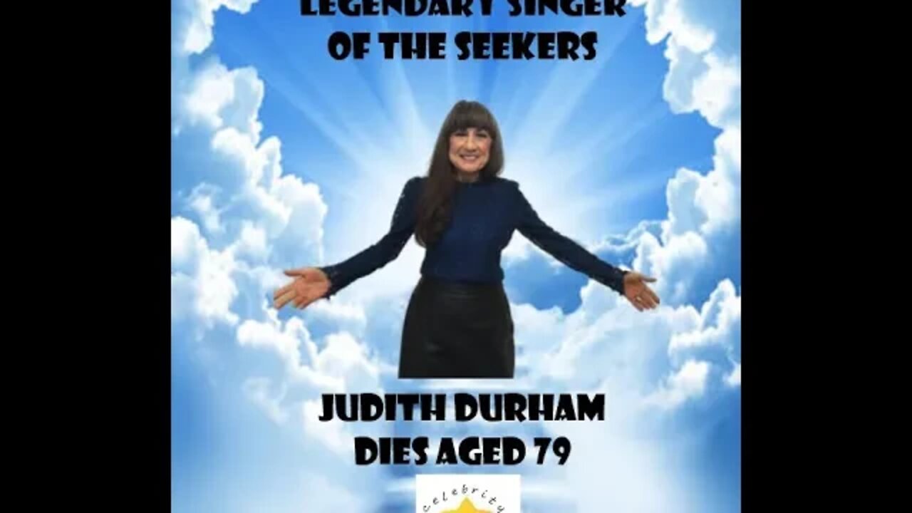 Seekers Singer and Australian Legendary Singer Judith Durham dies aged 79