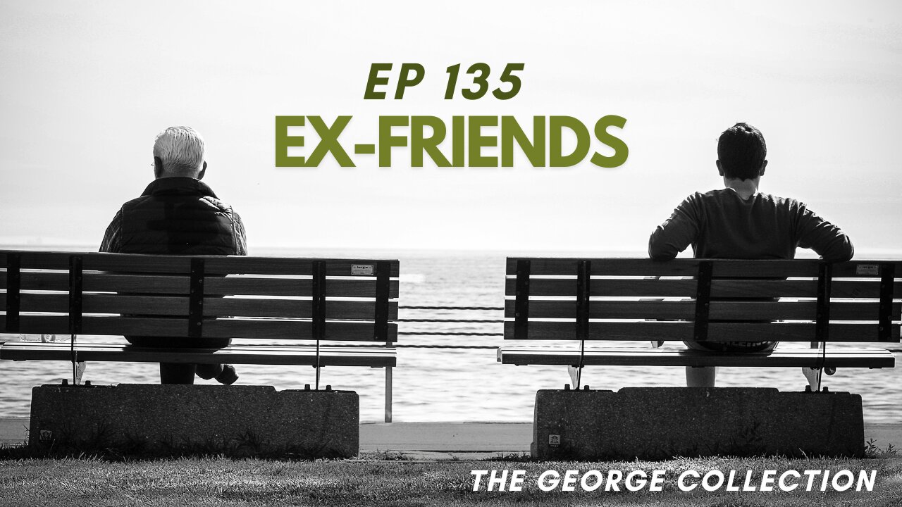 EP 135: Ex-Friends (Original George Magazine, February 1999)