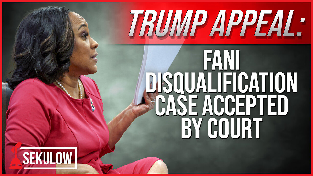 TRUMP APPEAL: Fani Disqualification Case Appeal Accepted By Court