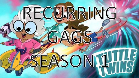 Tuttle Twins Season 1 Recurring Gags