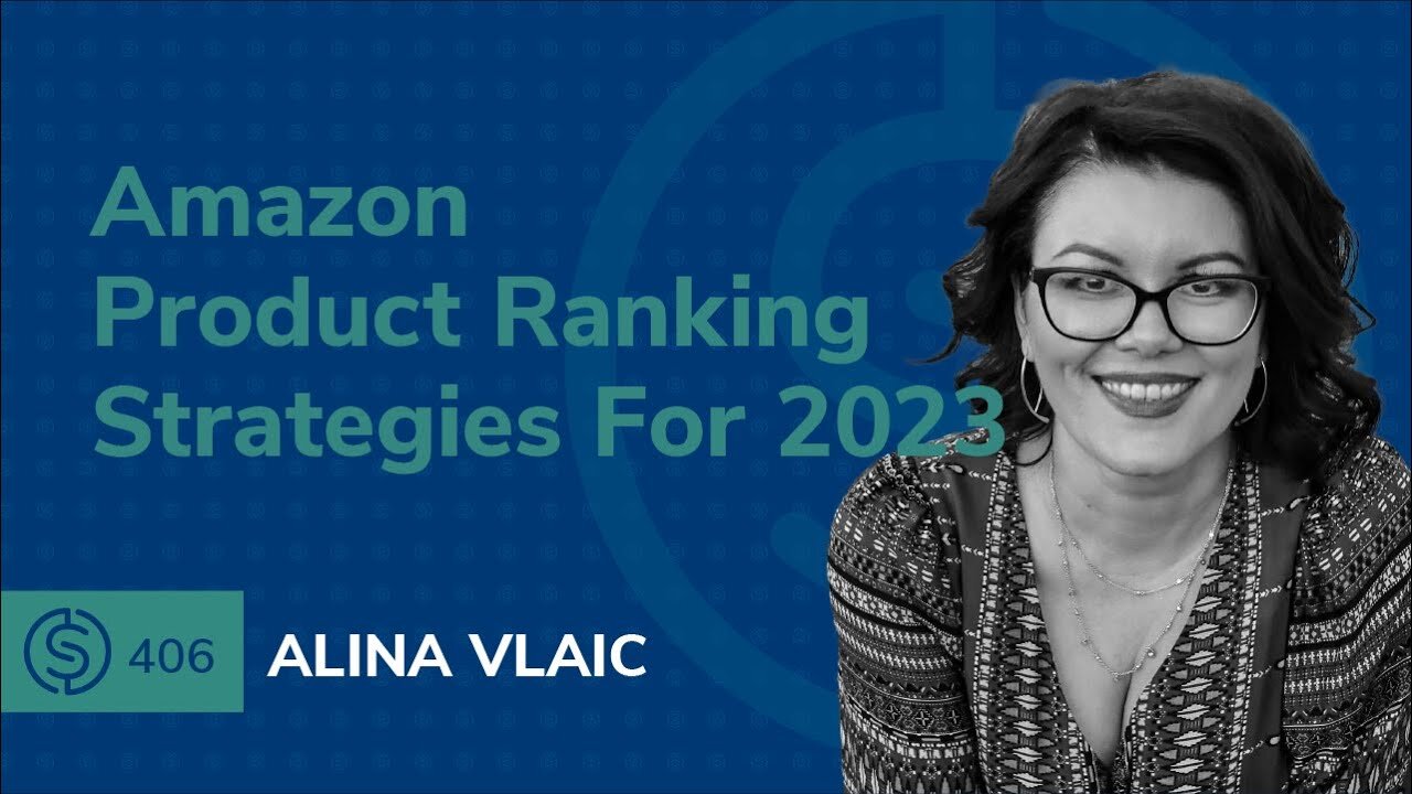 Amazon Product Ranking Strategies For 2023 | SSP #406