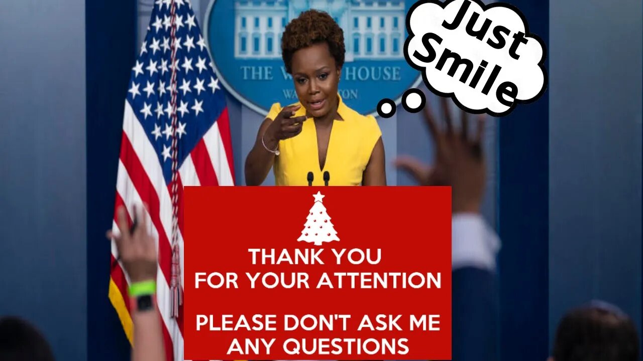 I'm the PRESS SECRETARY - YOU CAN'T ask me THAT