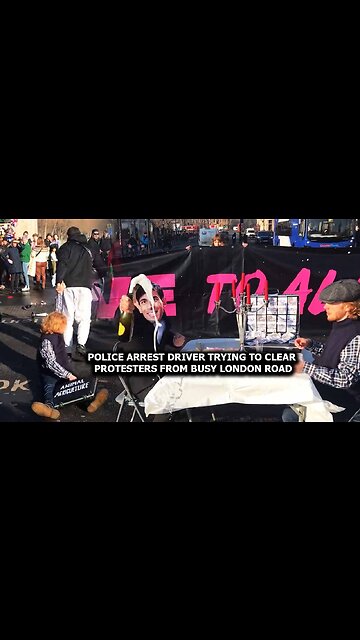 Police Arrest Driver Trying To Clear Protesters From Busy Road