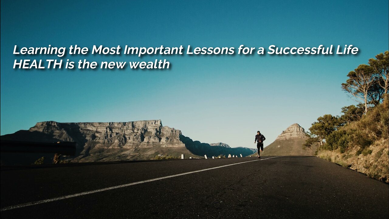 Heath is The New Wealth (Learning the Most Important Lessons For a Successful Life)