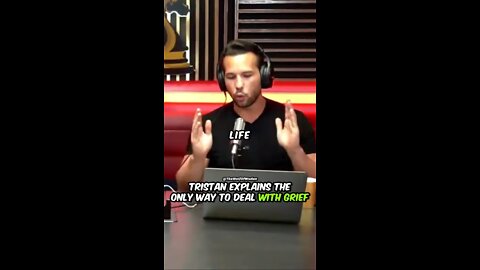 Tristan Explains The Only Way To Deal With Grief