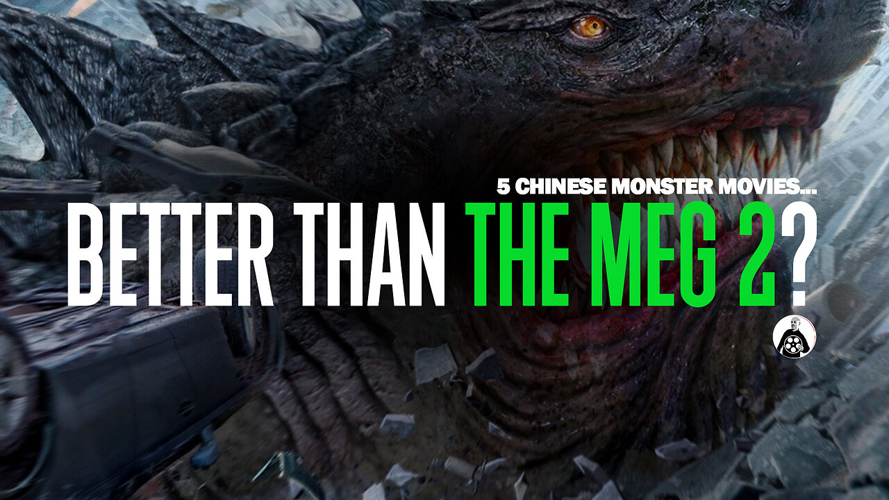 5 Chinese Monster Movies Potentially Better Than THE MEG 2: THE TRENCH!