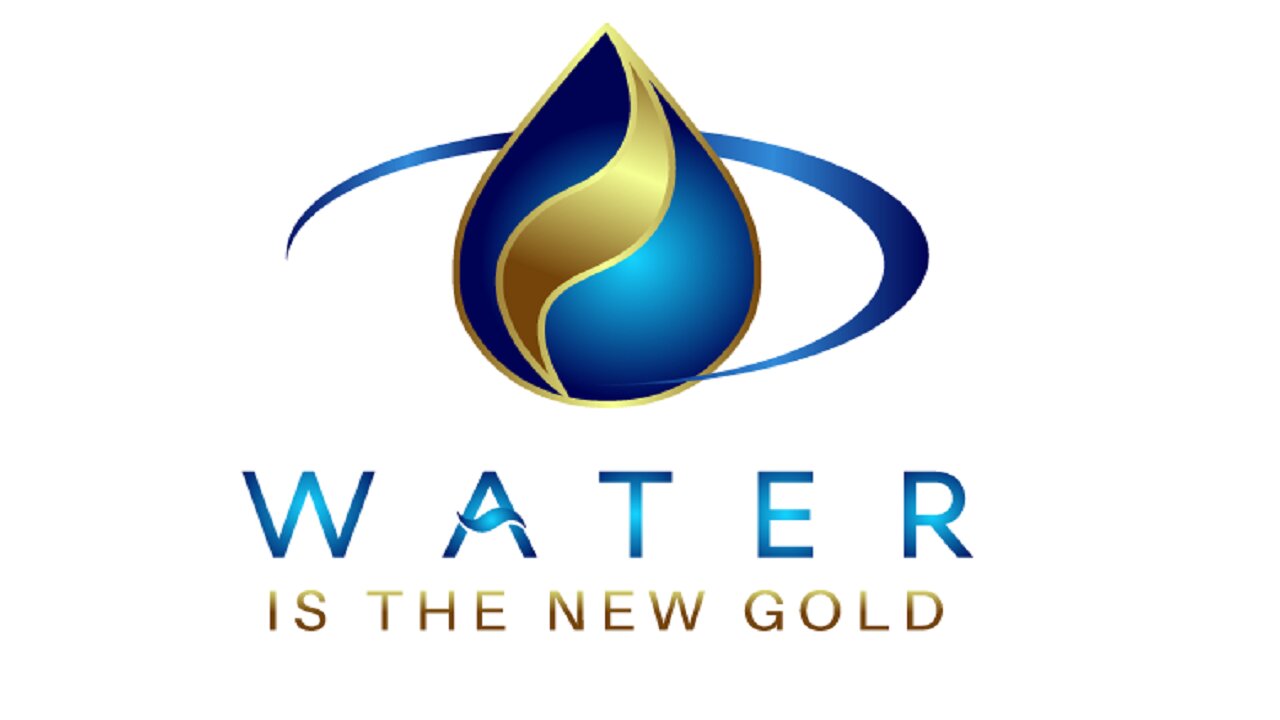 Water is the New Gold