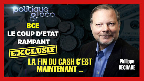 Ph.Béchade: La fin du "CASH" c'est maintenant ... Protégez vôtre argent. Explications et solutions... (Hd 720)