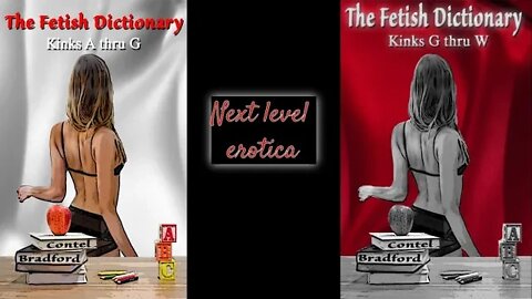 The Fetish Dictionary: Books 1 & 2 - Video Book Synopsis (buy the erotica series on Amazon!)