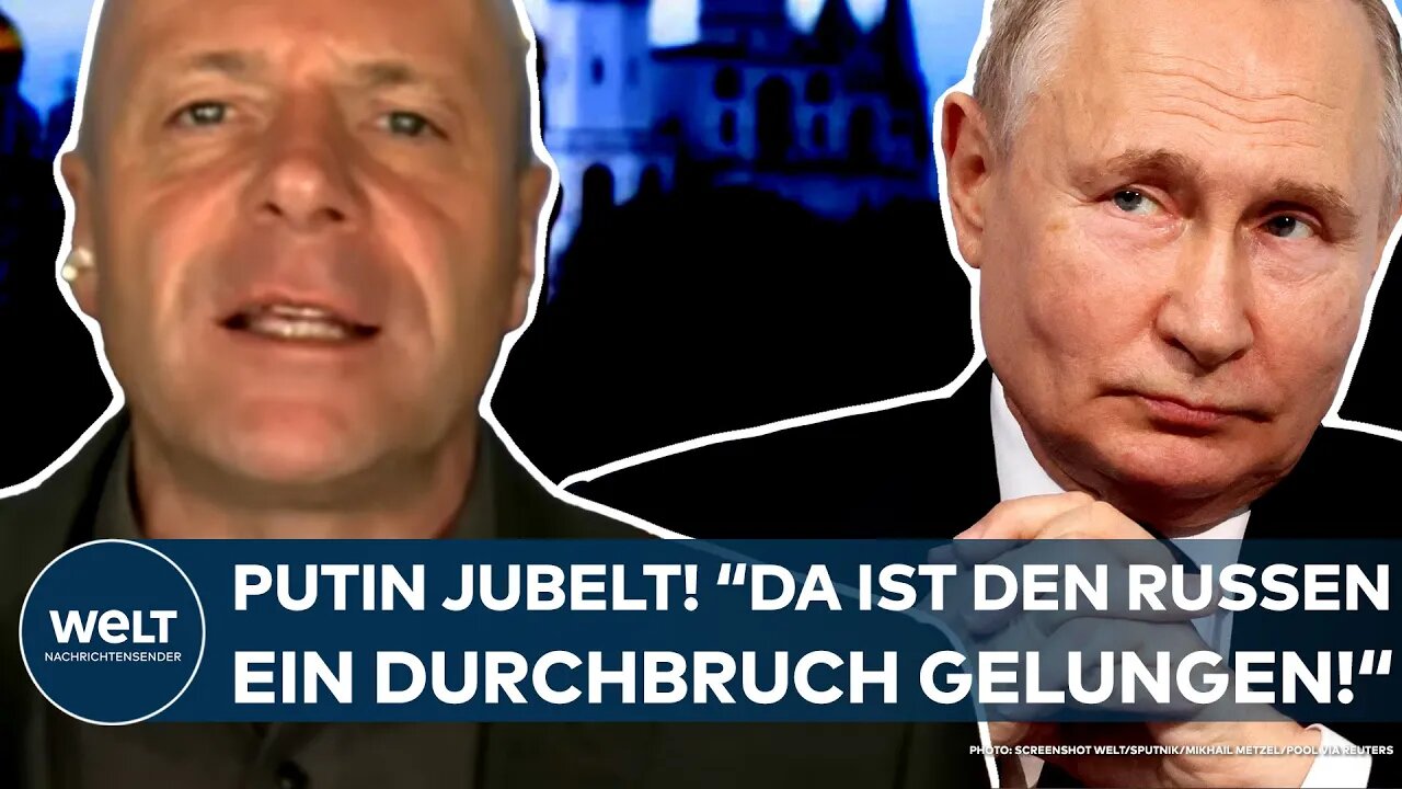 UKRAINE-KRIEG: Wladimir Putin jubelt! "Da ist den Russen ein Durchbruch gelungen!"