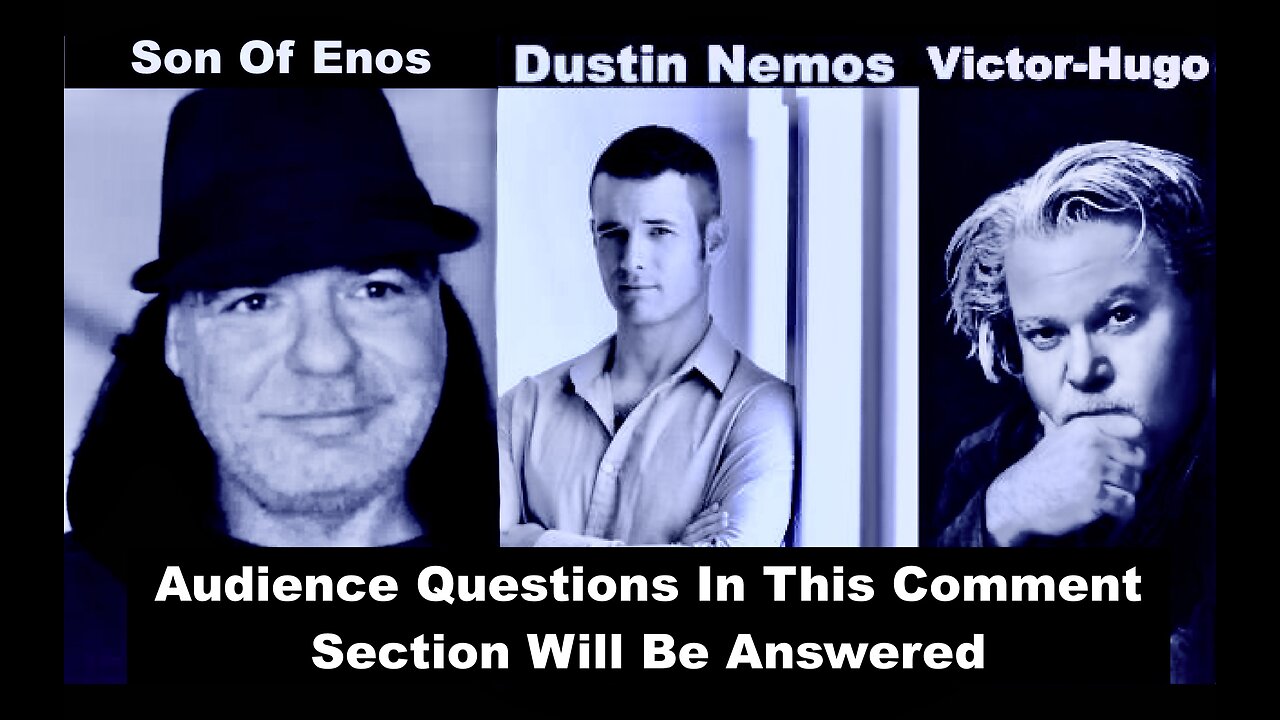 SonOfEnos Dustin Nemos Victor Hugo Break The Internet Again Podcast Will Answer Audience Questions