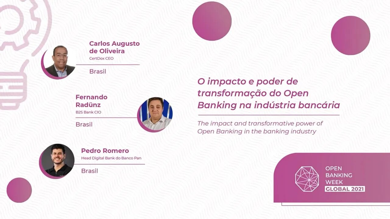 O impacto e poder de transformação do Open Banking, Carlos Augusto, Fernando Radunz e Pedro Romero