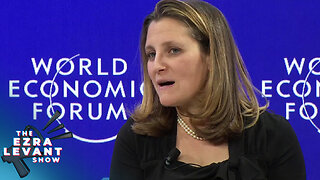 Taking a closer look at Deputy PM Chrystia Freeland's relationship with the WEF