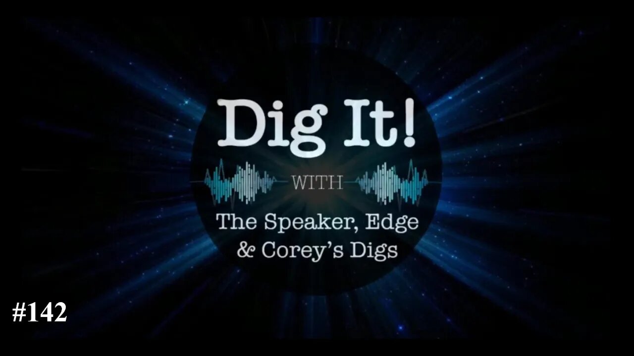 Dig It! #142: Big Problems Need Big Solutions