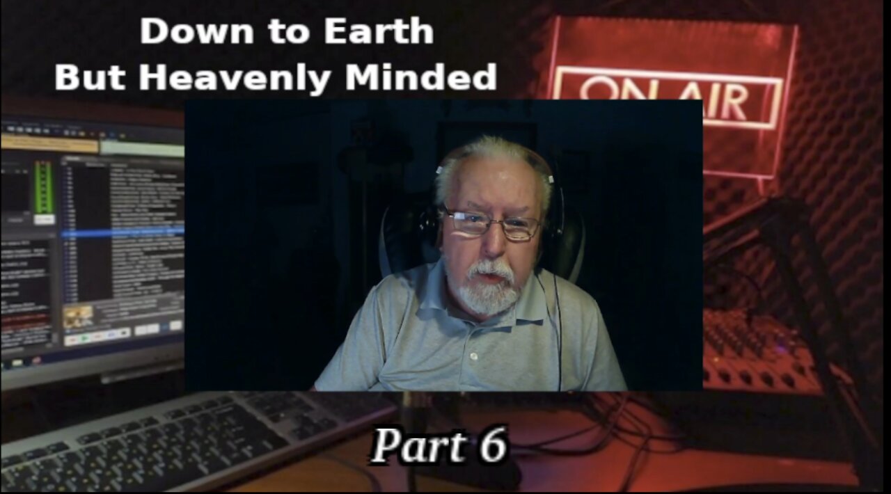 A Layman Looks at John's Gospel by Keith Gorgas on Down to Earth But Heavenly Minded Podcast #6