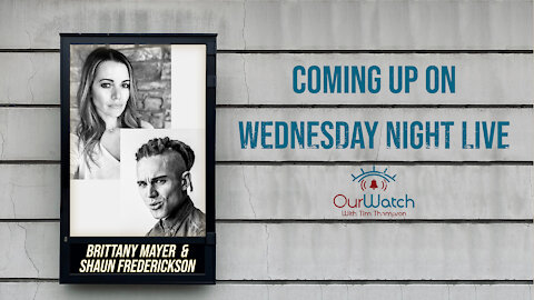 Coming up on Wednesday Night Live // Brittany Mayer & Shaun Frederickson - Freedom Revival