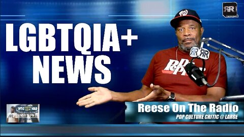 Reese On The Radio Rundown - July 18, 2023