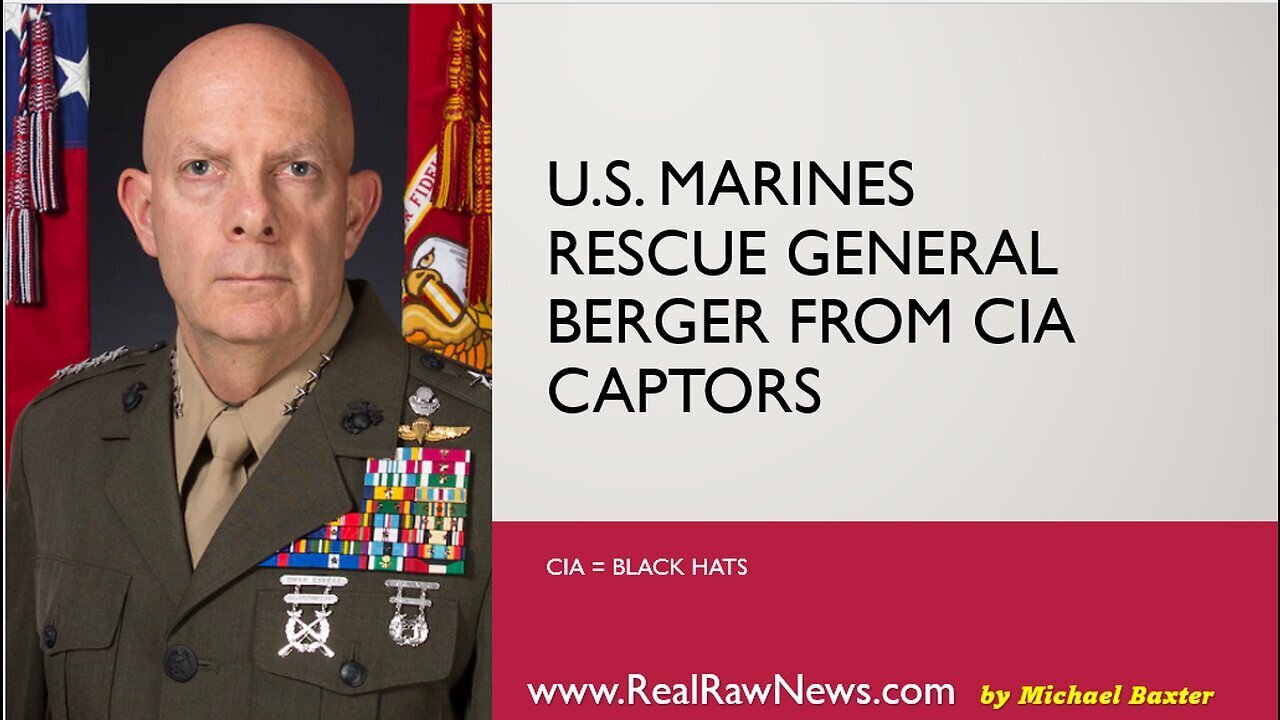 Boom: U.S. Marines Rescue General Berger From Cia Captors!!