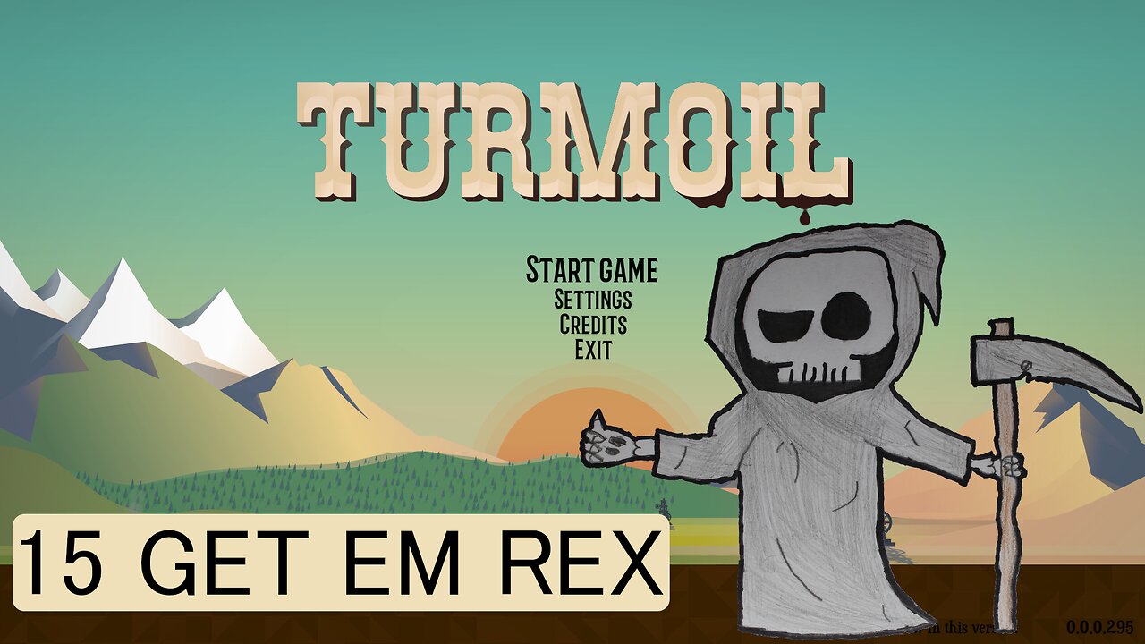 Get em Rex - Turmoil E15