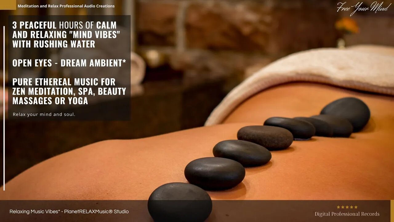 3 Wonderful Hours of ★︎Gorgeous Piano and Rustling Water Vibes★︎ for Massage, SPA and Relax.