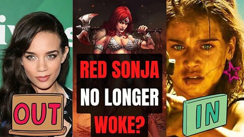 Red Sonja Goes Unwoke? | Abandons Wokeness For Sanity?