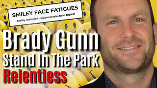 BRADY GUNN Stand In The Park on Relentless Episode 82