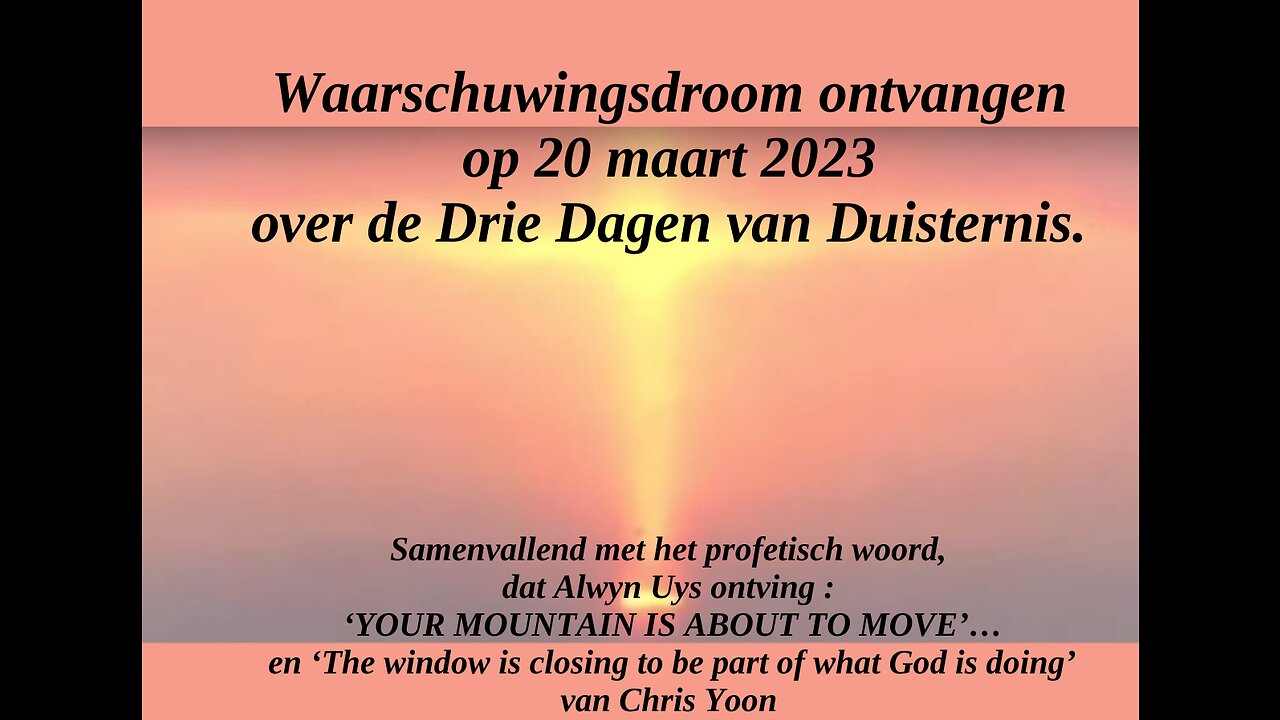 Profetische waarschuwingsdroom over de Drie dagen van Duisternis.