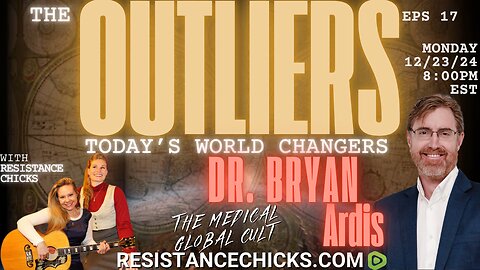 The Outliers: Dr. Bryan Ardis - The Medical Profession Global Cult - Salt - & His New BOOK!