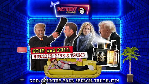 EP 150: Grip and Pull - Smellin' Like a Trump | Current News and Events with Humor
