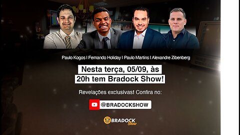 Bradock Show - 08/09/23 - Paulo Kogos, Fernando Holiday, Paulo Martins e Alexandre Zibenberg