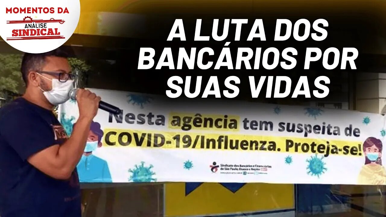 Falta de condições de higiene deixa funcionários de bancos expostos ao vírus da covid-19 | Momentos