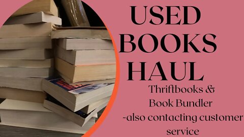 Used Books Haul - Thriftbooks & Book Bundler