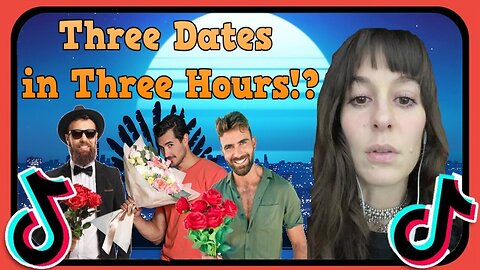 Rob Reacts: Tik-Tok Girl has Three Dates in Three Hours!?