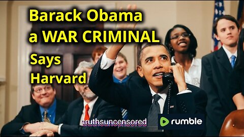 Barack Obama a WAR CRIMINAL says Harvard