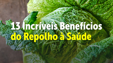 13 Benefícios do Repolho para a Saúde