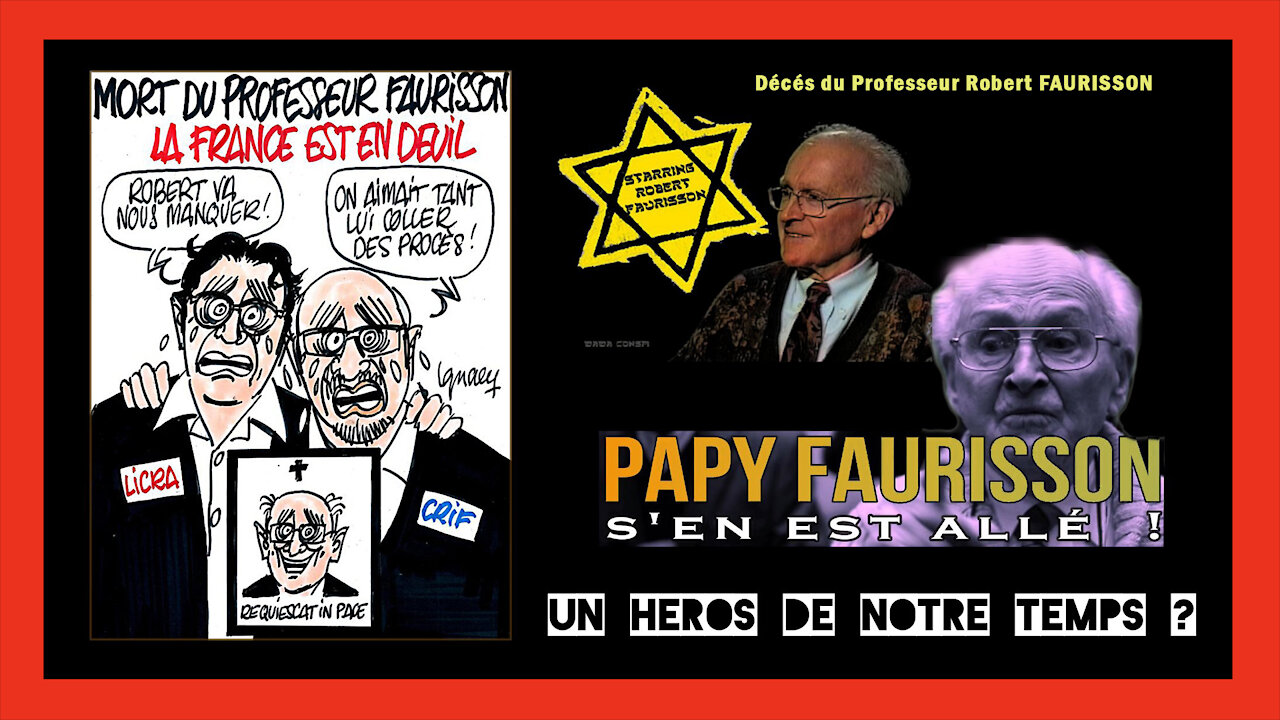 Robert FAURISSON et sa vérité sur le génocide allemand (2h11)