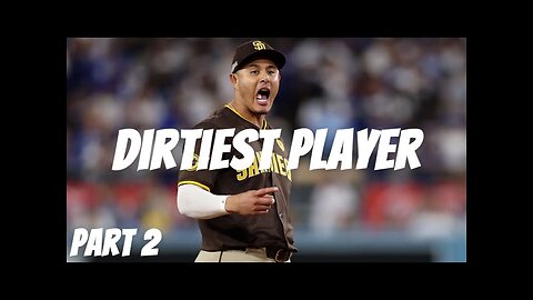 The DIRTIEST Player In Baseball Part 2