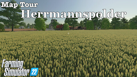 Map Tour | Herrmannspolder | Farming Simulator 22